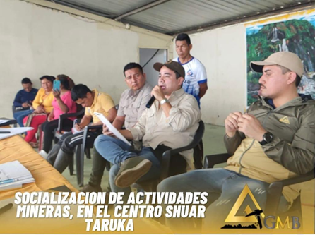 Socialización de actividades mineras con la comunidad Shuar, TARUKA